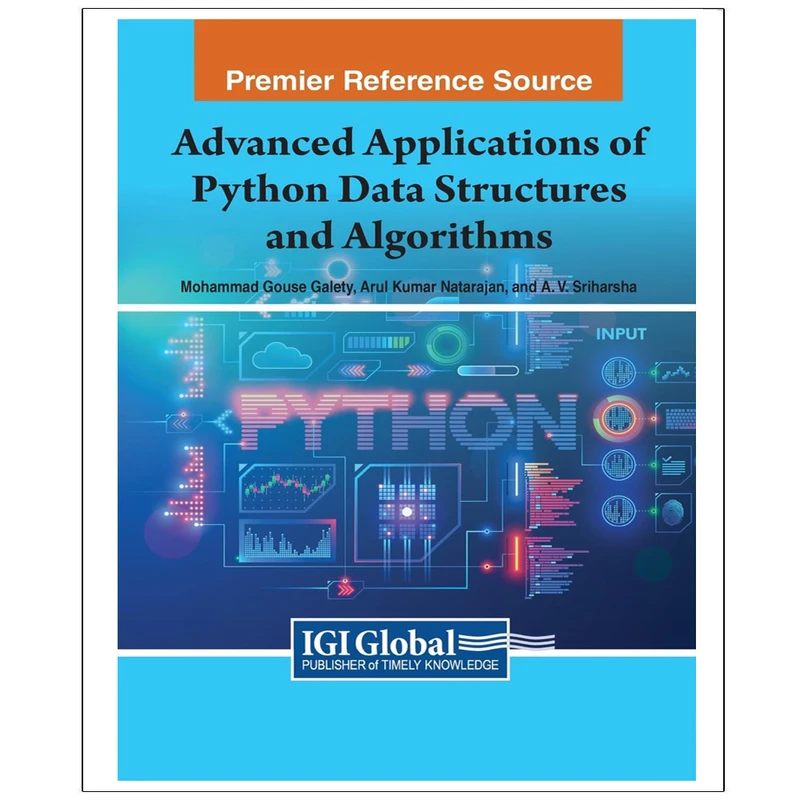 کتاب Advanced Applications of Python Data Structures and Algorithms اثر جمعی از نویسندگان انتشارات رایان کاویان