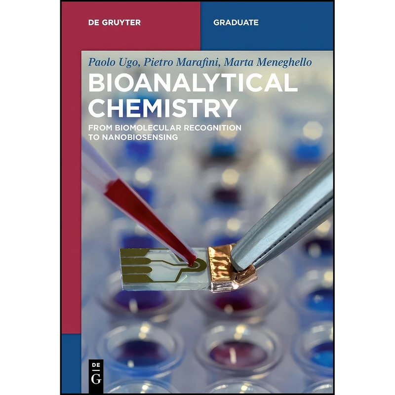 کتاب Bioanalytical Chemistry  اثر جمعي از نويسندگان انتشارات De Gruyter