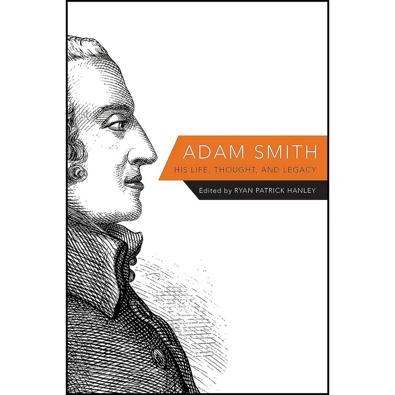 کتاب Adam Smith اثر Ryan Patrick Hanley انتشارات Princeton University Press