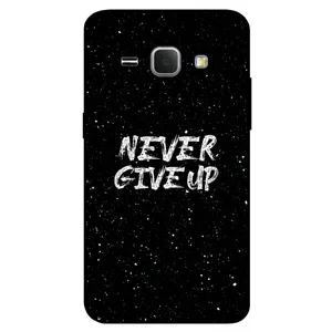 Megafone Never give up 1871 Cover For Samsung Galaxy J2 2016 / J210 / J2 Pro