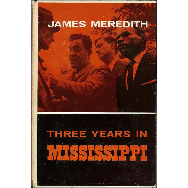 کتاب Three Years in Mississippi اثر James Howard Meredith انتشارات Indiana University Press