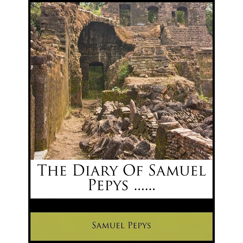 کتاب The Diary Of Samuel Pepys اثر Samuel Pepys انتشارات Nabu Press