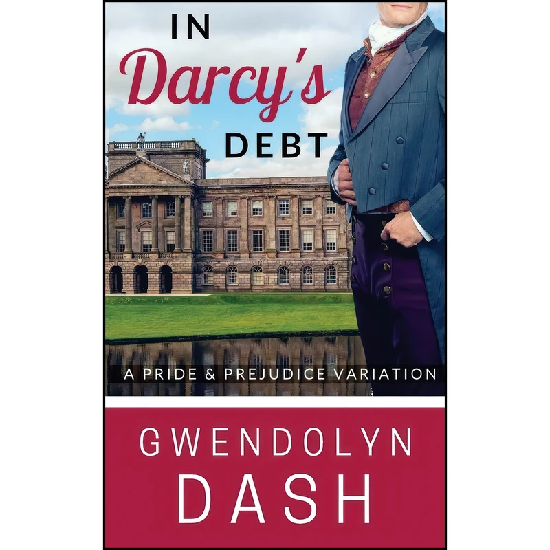 کتاب In Darcy's Debt اثر Gwendolyn Dash انتشارات تازه ها