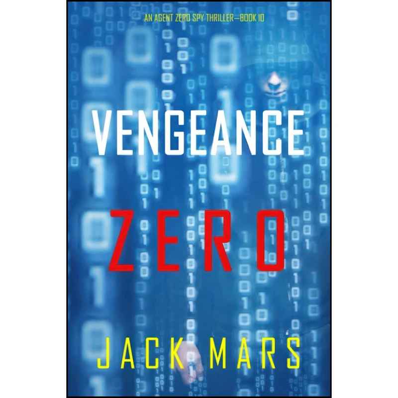 کتاب Vengeance Zero  اثر Jack Mars انتشارات تازه ها