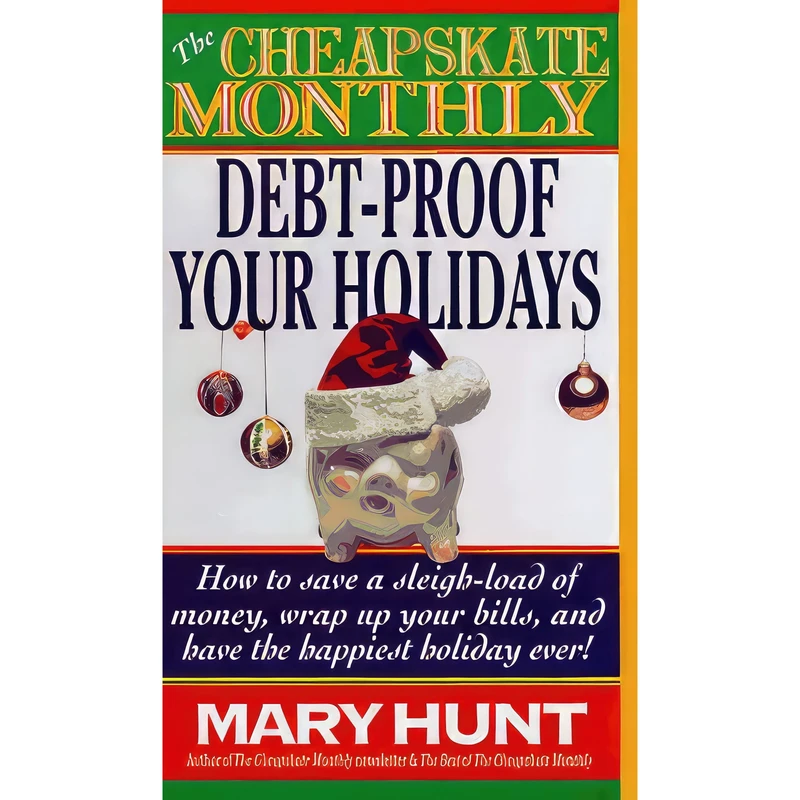 کتاب Debt Proof Your Holidays اثر Mary Hunt انتشارات St. Martin's