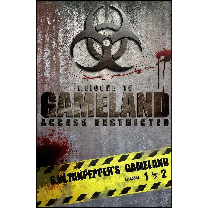 کتاب GAMELAND Episodes 1-2 اثر Saul Tanpepper انتشارات تازه ها