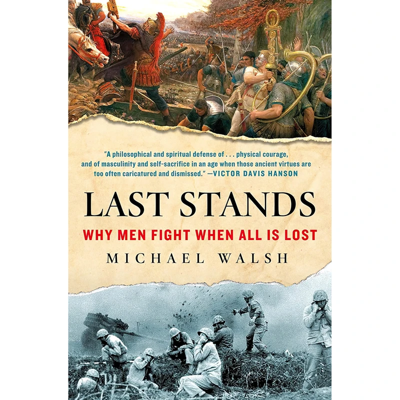 کتاب Last Stands اثر Michael Walsh انتشارات St. Martin,s Press