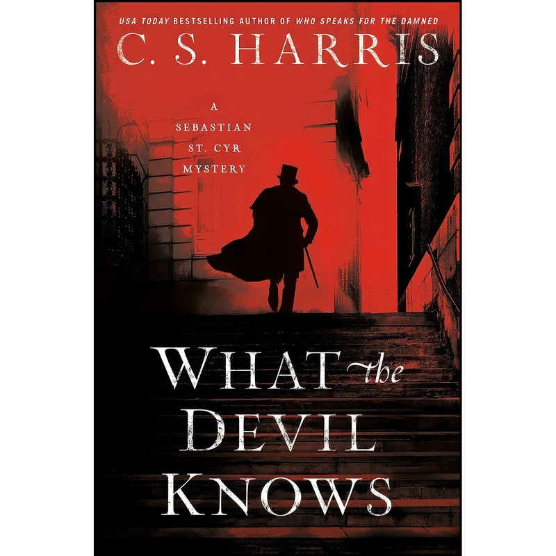 کتاب What the Devil Knows  اثر C. S. Harris انتشارات Berkley