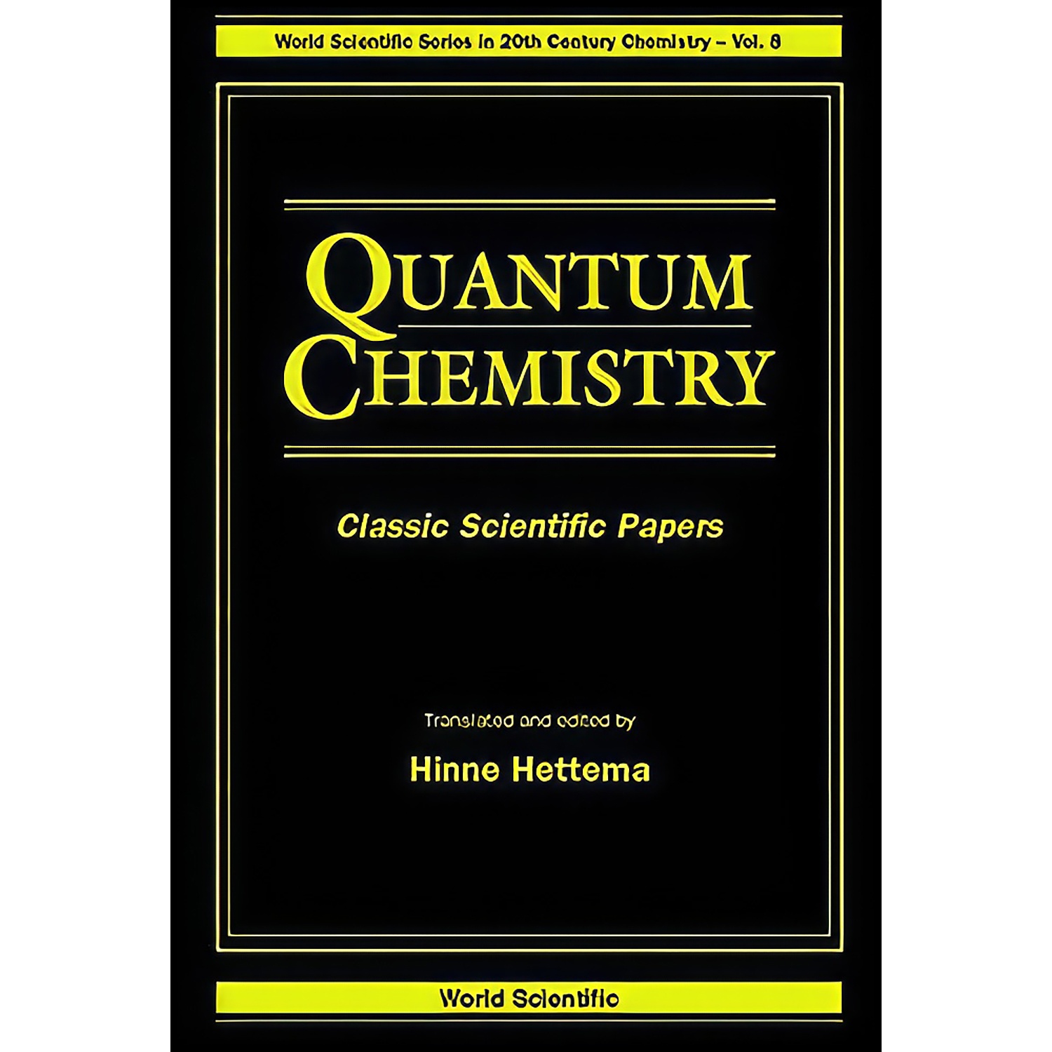 کتاب Quantum Chemistry اثر Hinne Hettema انتشارات World Scientific Pub Co Inc