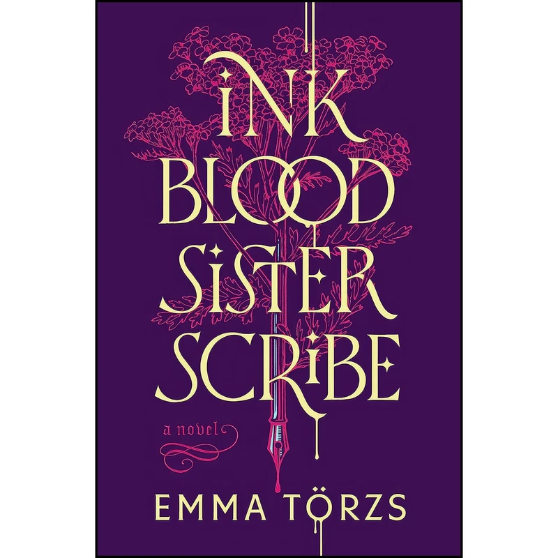 کتاب Ink Blood Sister Scribe اثر Emma Torzs انتشارات William Morrow Paperbacks