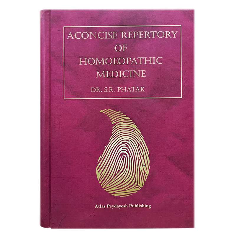 کتاب Aconcise reportery of homoepathic medicine اثر س. ر. فتاک انتشارات اطلس پیدایش