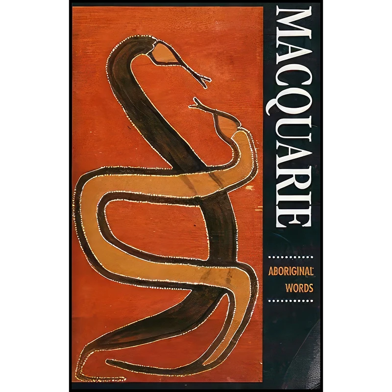 کتاب Macquarie Aboriginal words اثر جمعي از نويسندگان انتشارات Macquarie Library