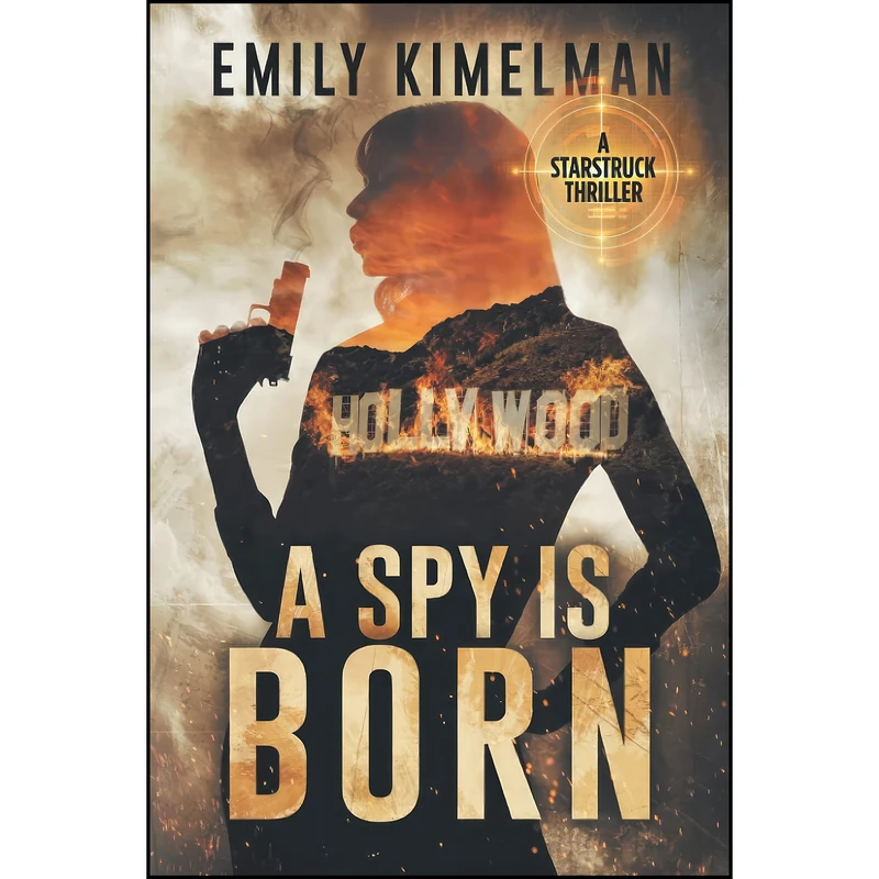 کتاب A Spy Is Born اثر Emily Kimelman انتشارات تازه ها