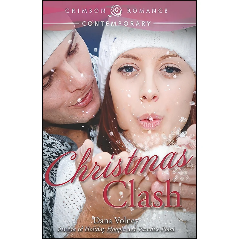 کتاب Christmas Clash  اثر Dana Volney انتشارات Crimson Romance