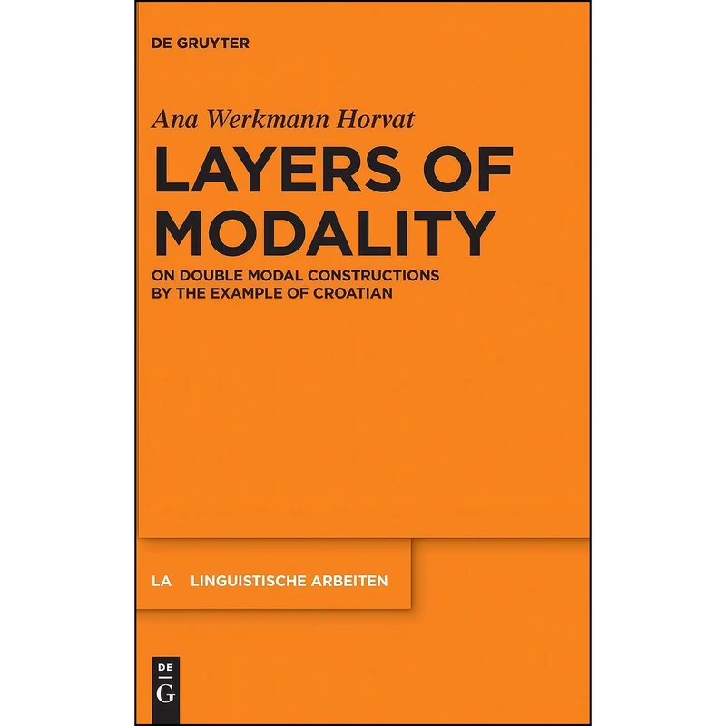 کتاب Layers of Modality اثر Werkmann Horvat and Ana انتشارات De Gruyter