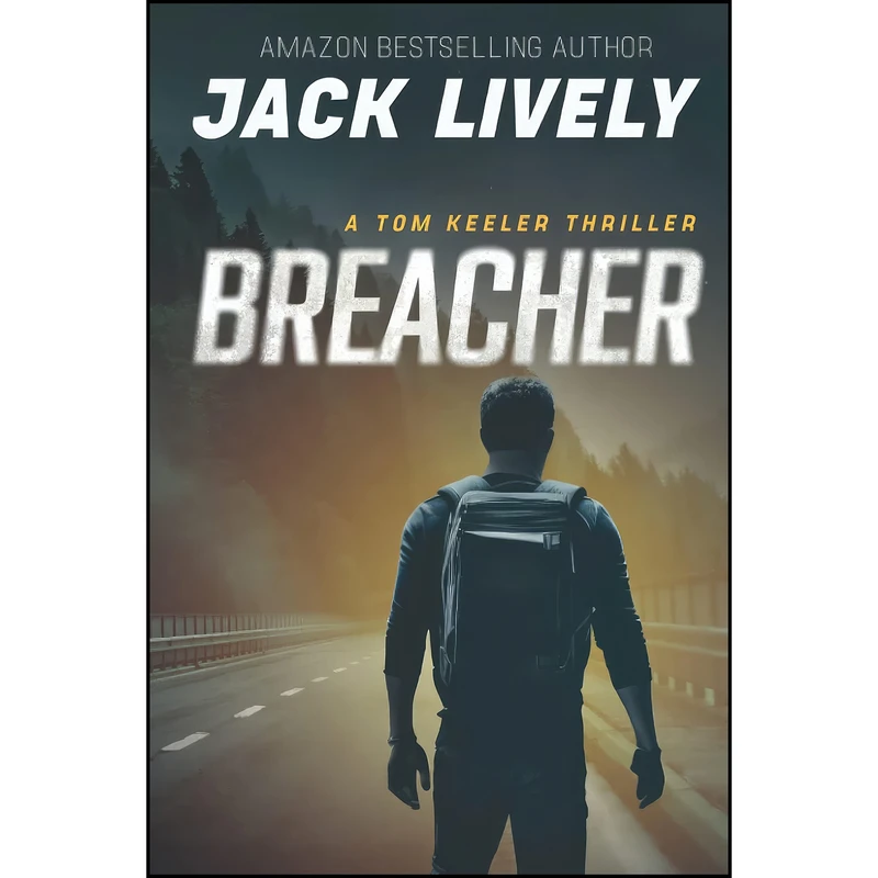 کتاب Breacher  اثر Jack Lively انتشارات تازه ها