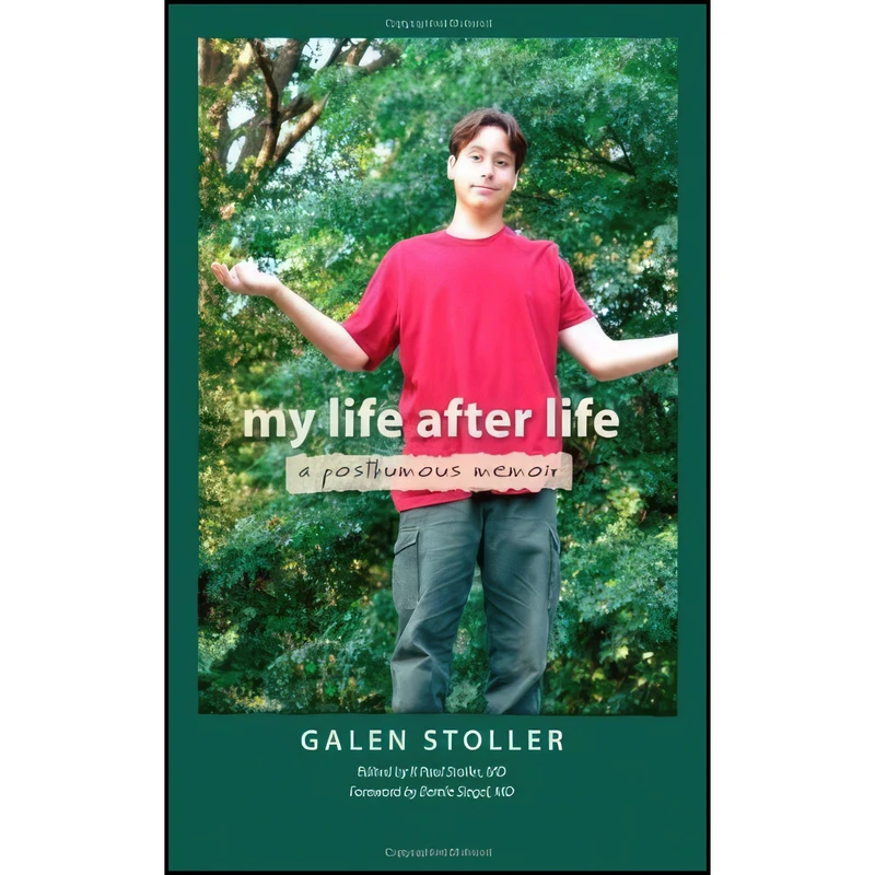 کتاب My Life After Life اثر Galen Stoller and Kenneth Stoller انتشارات Dream Treader Press