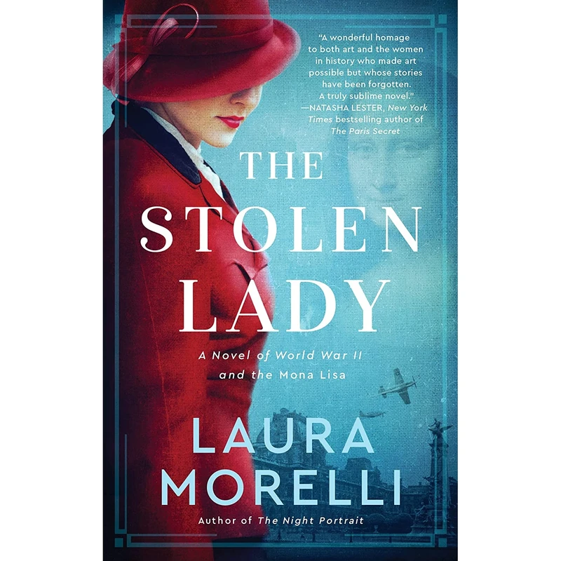 کتاب The Stolen Lady: A Novel of World War II and the Mona Lisa اثر Laura Morelli انتشارات William Morrow Paperbacks