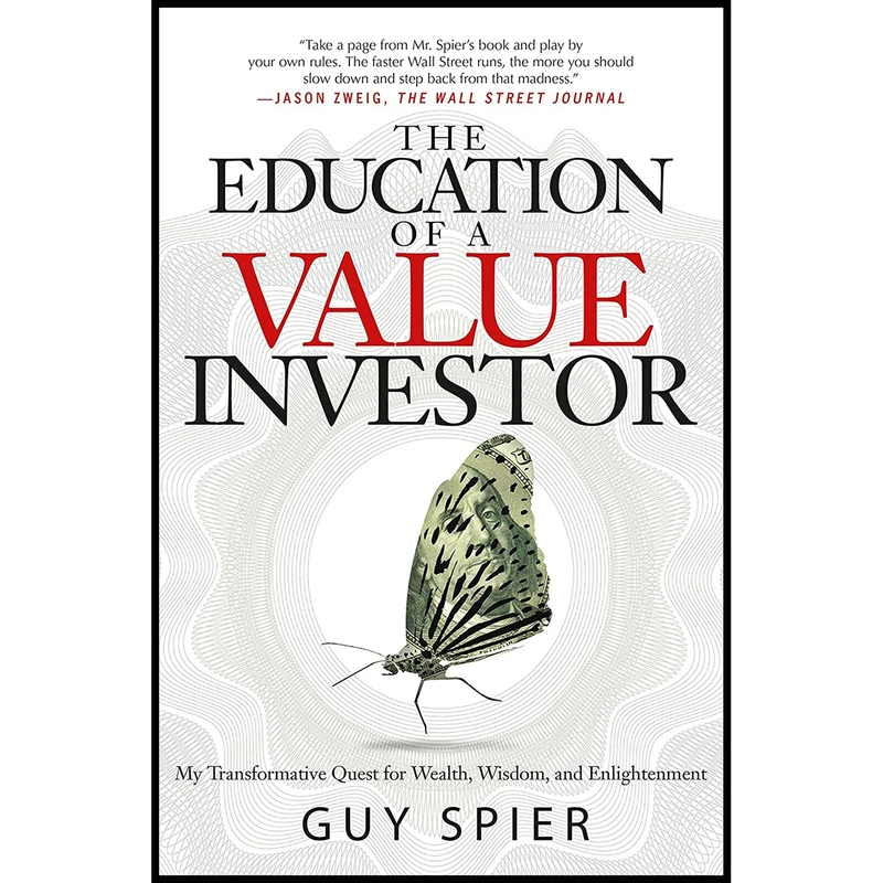کتاب The Education of a Value Investor اثر Guy Spier انتشارات St. Martins Press
