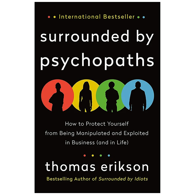 کتاب Surrounded by Psychopaths اثر Thomas Erikson انتشارات St. Martins Essentials