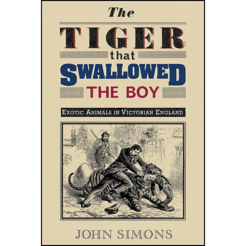 کتاب The Tiger That Swallowed the Boy اثر John Simons انتشارات Libri Publishing