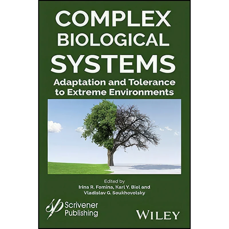 کتاب Complex Biological Systems اثر جمعي از نويسندگان انتشارات Wiley-Scrivener