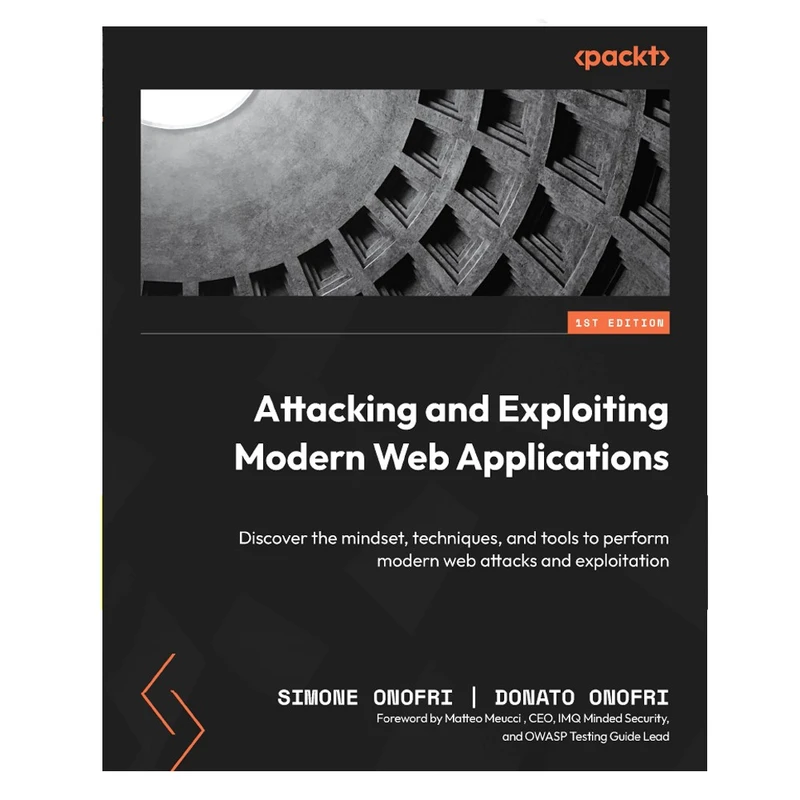 کتاب Attacking  and  Exploiting  Modern  Web  Applications اثر جمعی از نویسندگان انتشارات رایان کاویان