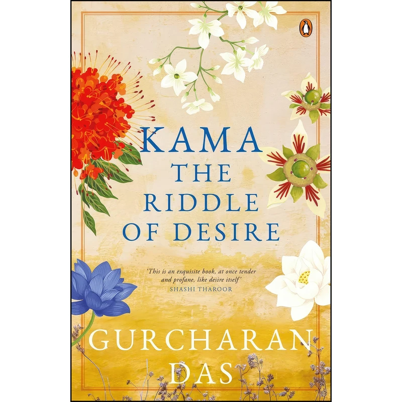 کتاب Kama اثر Gurcharan Das انتشارات India Allen Lane