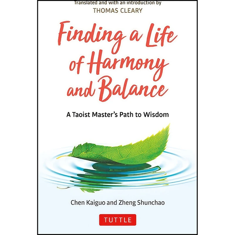 کتاب Finding a Life of Harmony and Balance اثر جمعي از نويسندگان انتشارات Tuttle Publishing