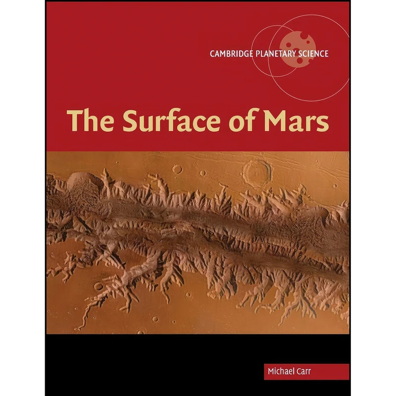 کتاب The Surface of Mars  اثر M. H. Carr انتشارات Cambridge University Press