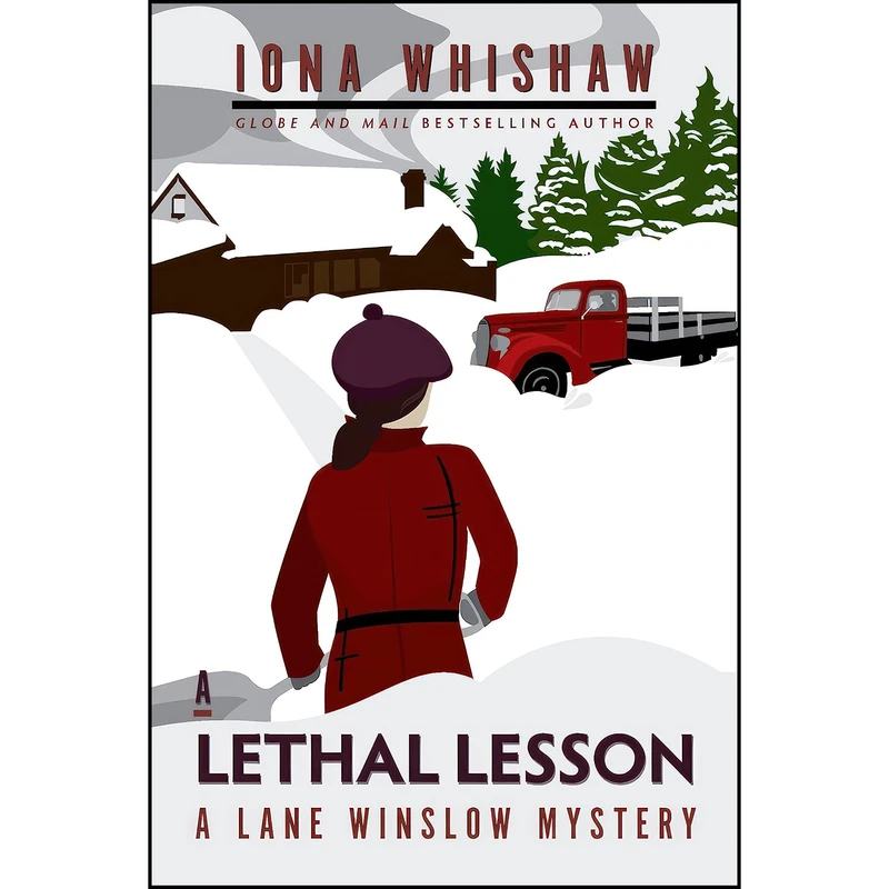 کتاب A Lethal Lesson  اثر Iona Whishaw انتشارات Touchwood Editions