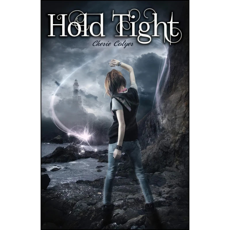 کتاب Hold Tight  اثر Cherie Colyer انتشارات Omnific Publishing