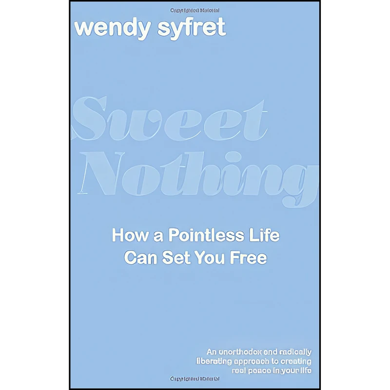 کتاب Sweet Nothing اثر Wendy Syfret انتشارات HarperCollins Publishers