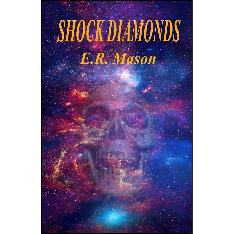 کتاب Shock Diamonds  اثر E. R. Mason انتشارات تازه ها