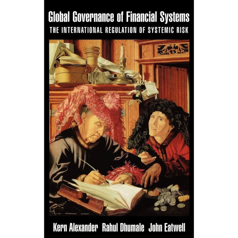 کتاب Global Governance of Financial Systems اثر جمعي از نويسندگان انتشارات Oxford University Press