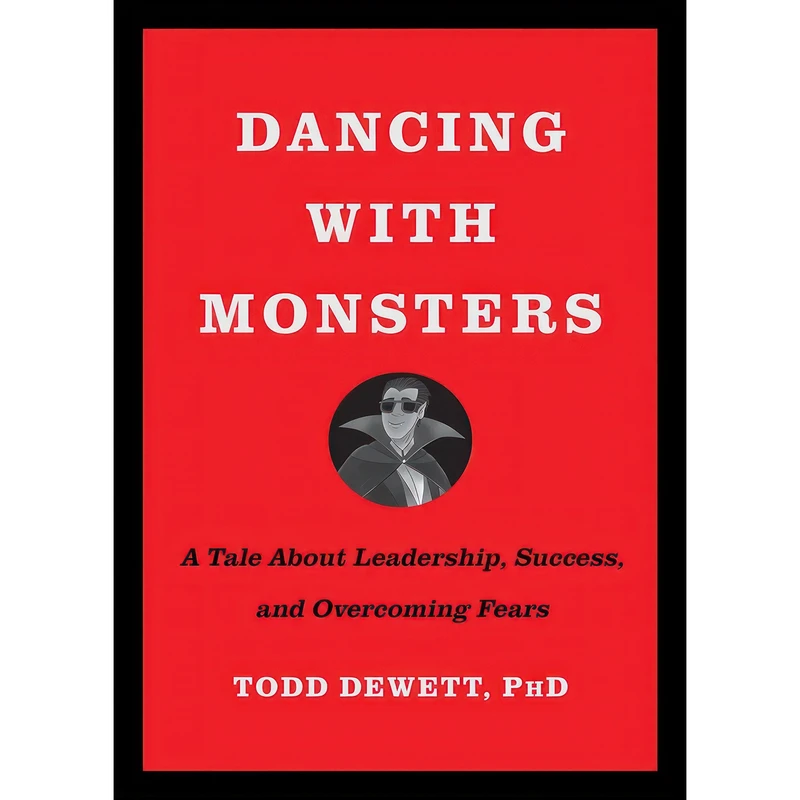 کتاب Dancing with Monsters اثر Todd Dewett انتشارات Matt Holt