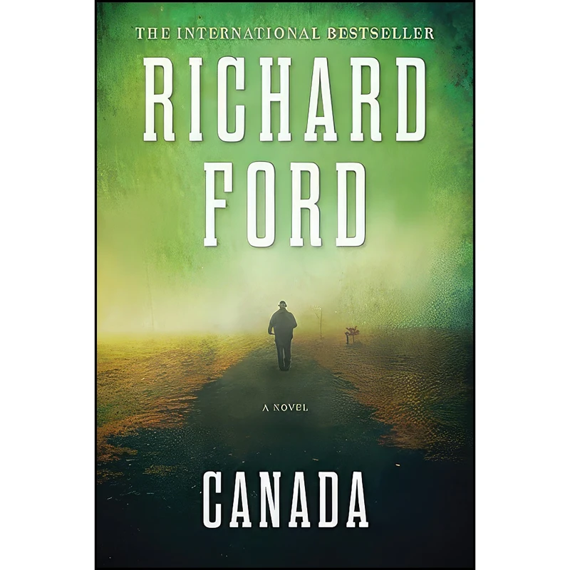 کتاب Canada اثر Richard Ford انتشارات HarperCollins Publishers