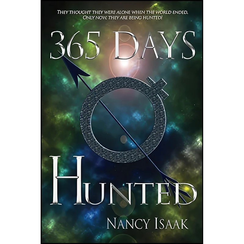 کتاب 365 Days Hunted اثر Nancy Isaak انتشارات تازه ها