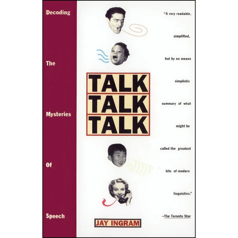 کتاب Talk Talk Talk اثر Jay Ingram انتشارات Knopf Doubleday Publishing Group