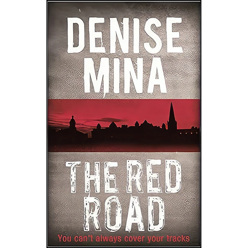 کتاب Red Road اثر Denise Mina انتشارات Orion 