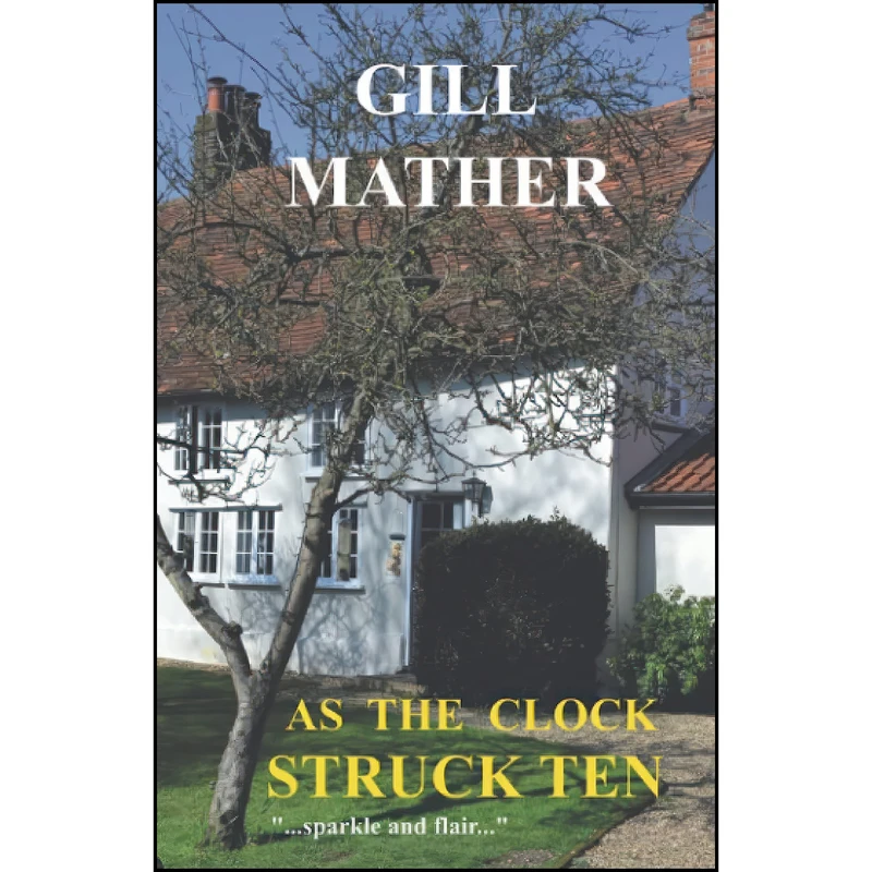کتاب As The Clock Struck Ten اثر Gill Mather انتشارات تازه ها
