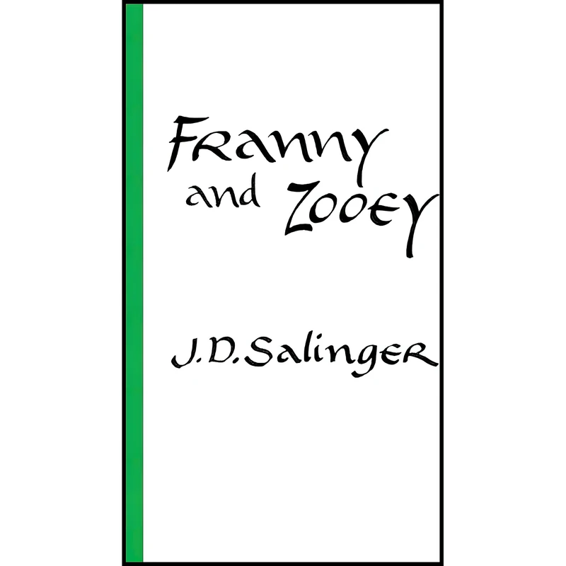 کتاب Franny and Zooey اثر J. D. Salinger انتشارات Little, Brown and Company