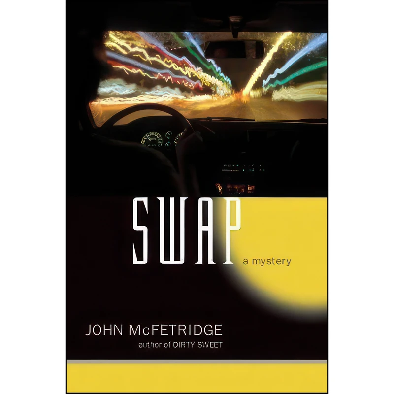 کتاب Swap اثر John McFetridge انتشارات Gazelle Book Services