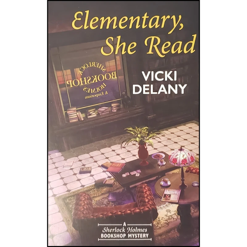 کتاب Elementary, She Read اثر Vicki Delany انتشارات Worldwide