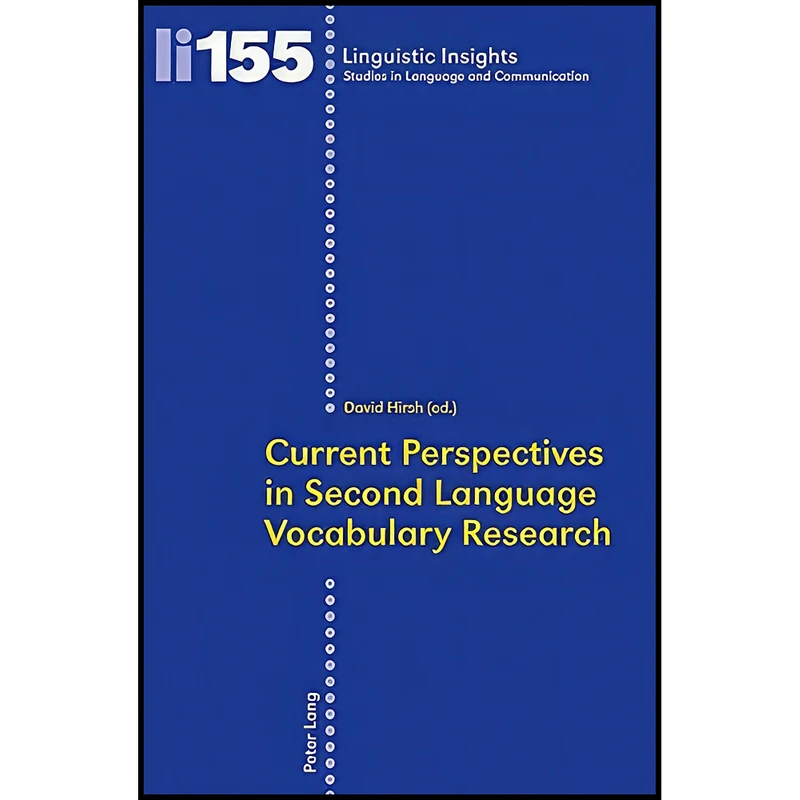 کتاب Current Perspectives in Second Language Vocabulary Research  اثر David Hirsh انتشارات بله