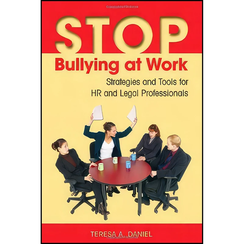 کتاب Stop Bullying at Work اثر جمعي از نويسندگان انتشارات Society For Human Resource Management
