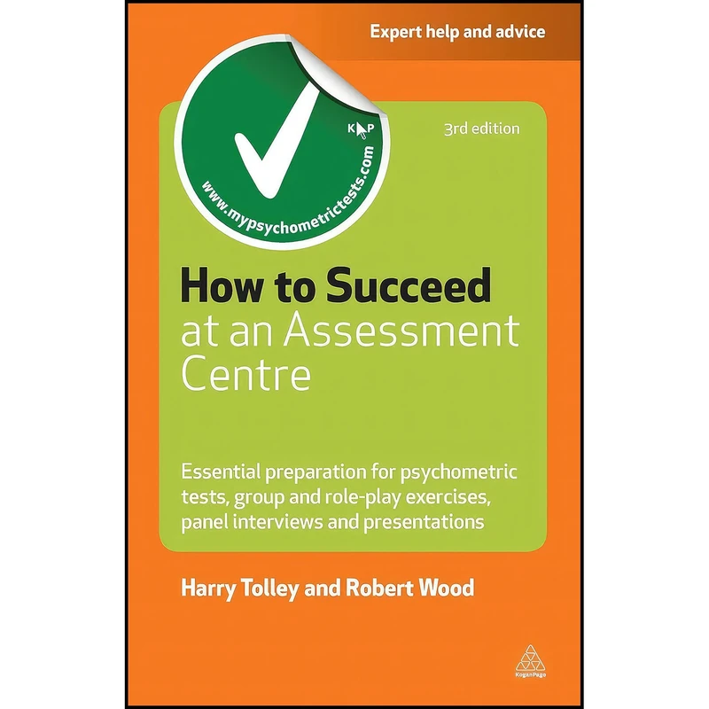 کتاب How to Succeed at an Assessment Centre اثر Harry Tolley and Robert Wood انتشارات Kogan Page