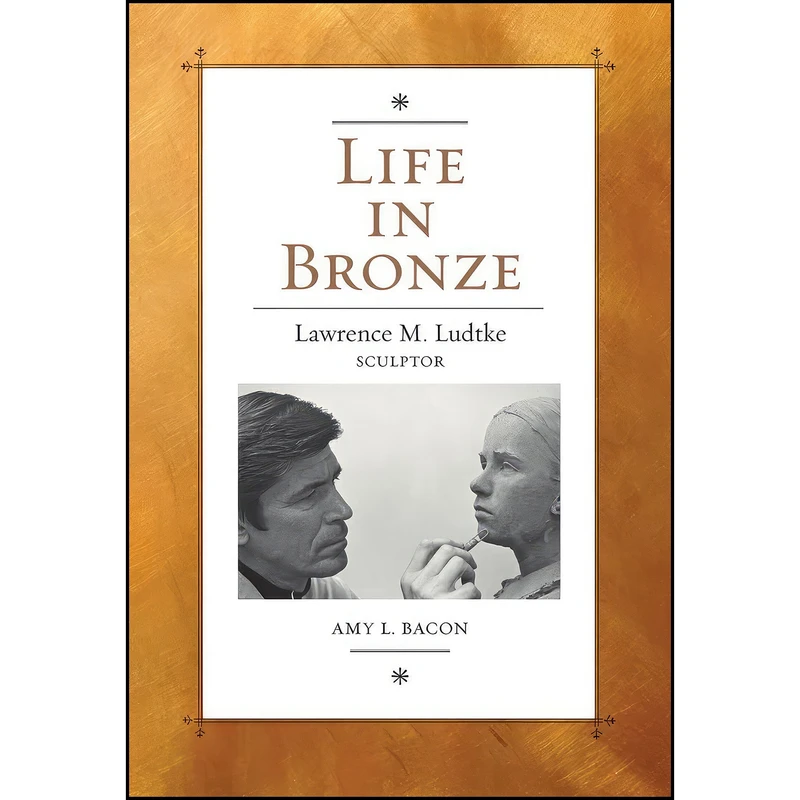 کتاب Life in Bronze اثر جمعي از نويسندگان انتشارات Texas AM University Press