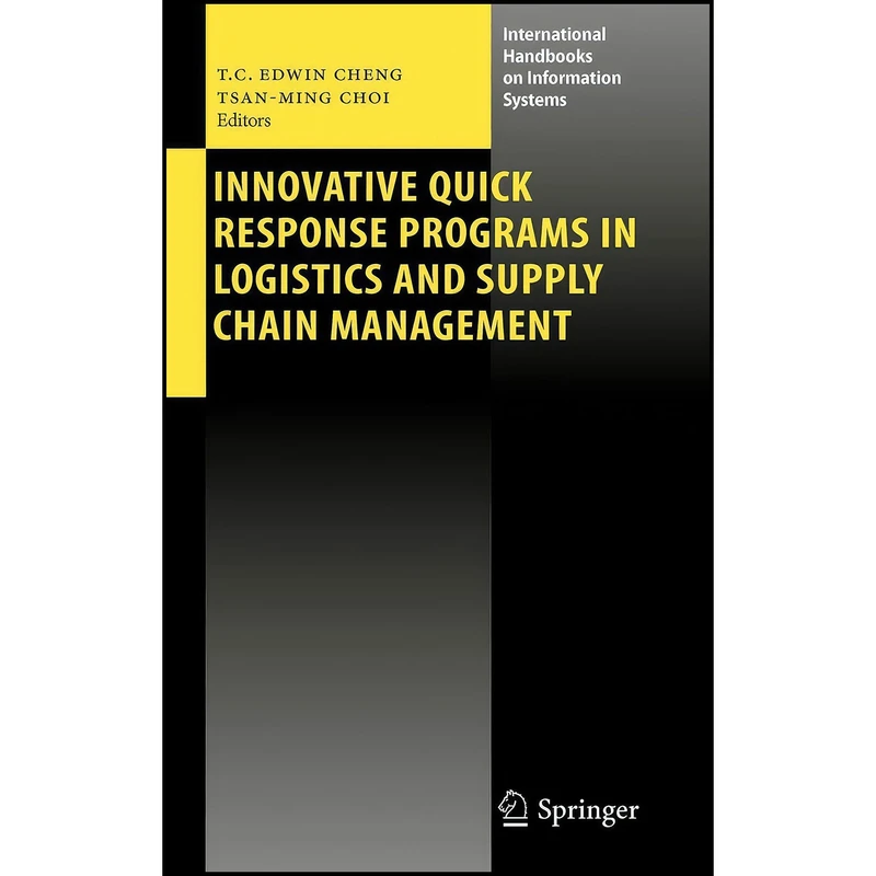 کتاب Innovative Quick Response Programs in Logistics and Supply Chain Management  اثر جمعي از نويسندگان انتشارات Springer