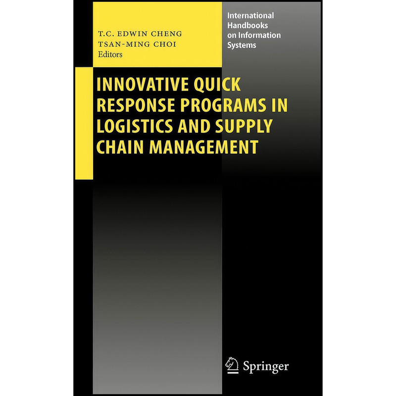 کتاب Innovative Quick Response Programs in Logistics and Supply Chain Management اثر جمعي از نويسندگان انتشارات Springer